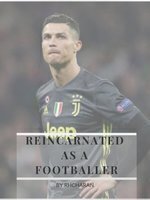 Reincarnated as a Footballer